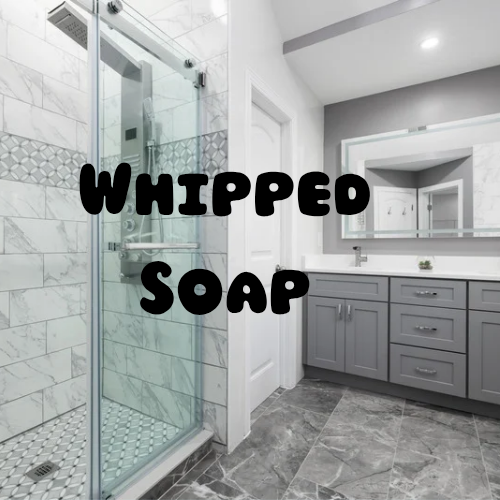 Whipped Soap